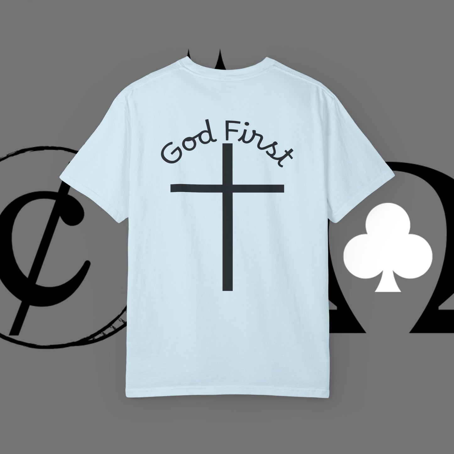 God First Cross T-Shirt — Faith-Based Christian Tee ("God First" Back Print)