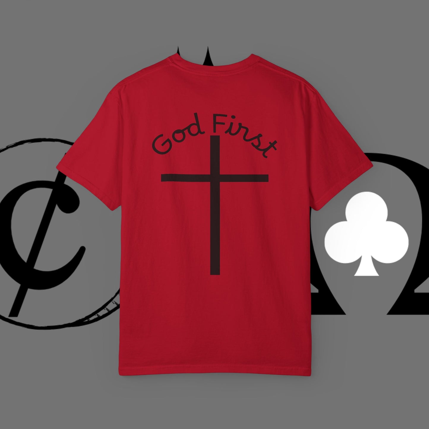 God First Cross T-Shirt — Faith-Based Christian Tee ("God First" Back Print)