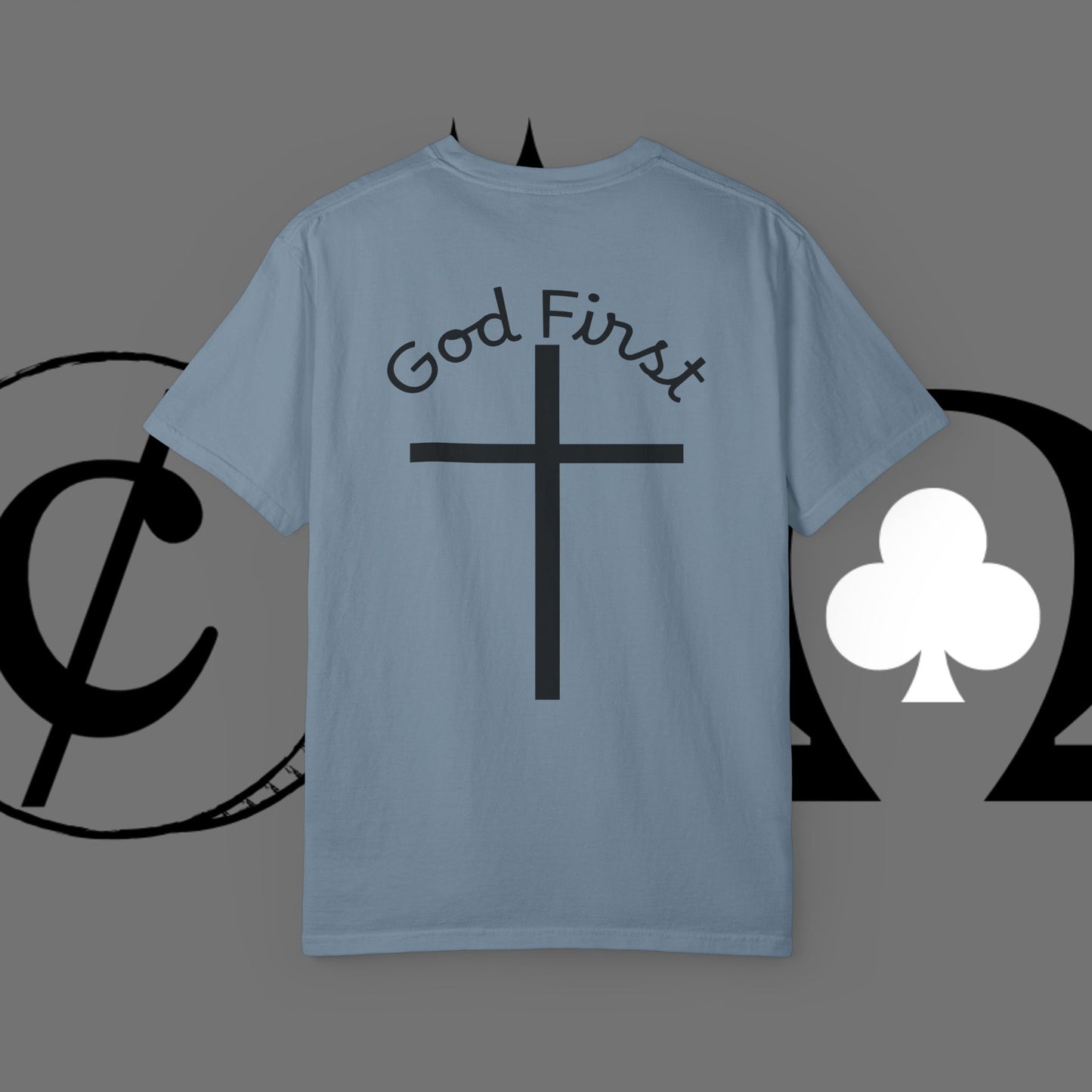 God First Cross T-Shirt — Faith-Based Christian Tee ("God First" Back Print)